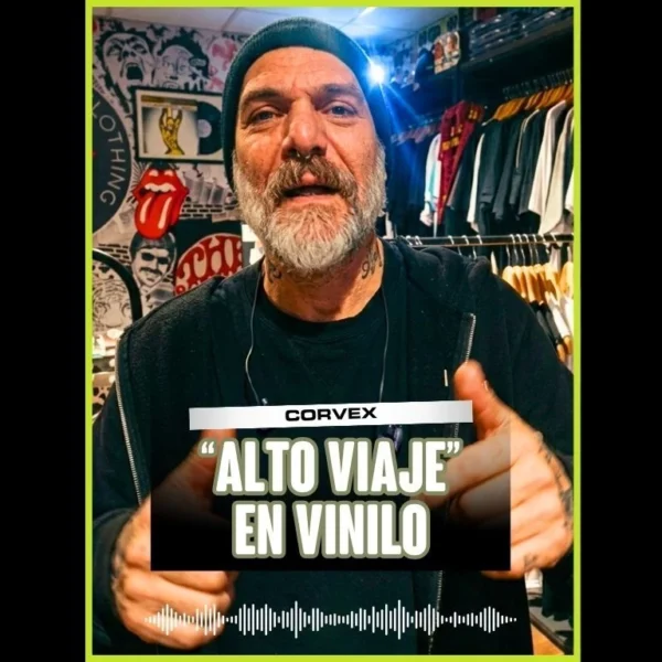 Corvex lanzó Alto Viaje en vinilo